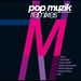 M - Pop Muzik 30th Anniversary remixes