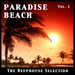 Paradise Beach Vol 1 - The Deephouse Selection