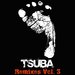 Tsuba Remixes: Vol 3 (unmixed tracks)