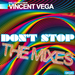 Don't Stop: The Mixes (Part 1)