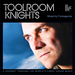 Toolroom Knights Mixed By Funkagenda (unmixed tracks plus remix competition parts)