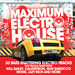 Maximum Electro House (unmixed tracks)