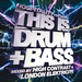 Hospitality Presents This Is Drum & Bass (unmixed tracks & DJ mix By High Contrast & London Elektricity)