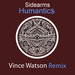 Humantics (Vince Watson remix)
