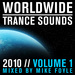 Worldwide Trance Sounds 2010: Vol 1