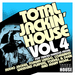 Total Jackin House Vol 4