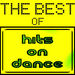 The Best Of Hits On Dance