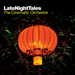 Late Night Tales: The Cinematic Orchestra (unmixed tracks)
