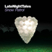 Late Night Tales: Snow Patrol (unmixed Tracks)