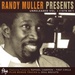 Randy Muller Presents Unreleased Vol I 1978-1985