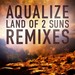 Land Of 2 Suns EP (remix)