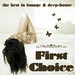 First Choice: The Best In Lounge & Deep House (unmixed tracks)
