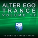 Alter Ego Trance Vol 12