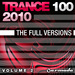 Trance 100: The Full Versions Vol 2 (2010)
