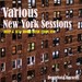 New York Sessions (Deep & Sexy House Music From NYC)