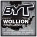 BYT Presents Wollion (unmixed tracks)