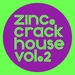 Crackhouse Vol 2