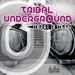 Tribal Underground