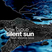 Silent Sun