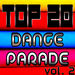 Top 20 Dance Parade Vol 2