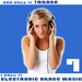 You Call It Trance: I Call It Electronic Dance Music Vol 7