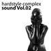 Hardstyle Complex: Vol 02