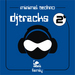 DJ Tracks Vol 2: Minimal Techno