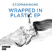 Wrapped In Plastic EP