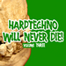 Hardtechno Will Never Die! Vol 3