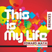 This Is My Life (remixes)