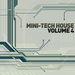 Mini Tech House: Volume 4