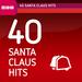 40 Santa Claus Hits