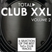 Total Club XXL Vol 2 (unmixed tracks)