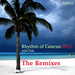 Rhythm Of Cancun 2011 (remixes)