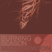 Burning Season