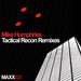 Tactical Recon (The remixes)