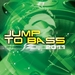 Jump To Bass 2011