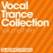 Vocal Trance Collection: Volume Three