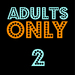 Adults Only 2: Suck My Photon