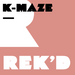 K Maze (The Ornaments Remixes)