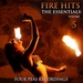 Fire Hits: The Essentials (Vol 5)