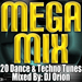 Mega Mix - 20 Dance & Techno Tunes