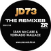 The Remixes (Tornado Wallace & Sean McCabe remixes)