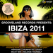 Grooveland Records Presents Ibiza 2011