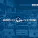 House Music All Night Long: Volume 2