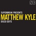 Superbreak presents Matthew Kyle