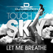 Touch The Sky