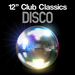12" Club Classics - Disco