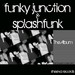 Funky Junction & Splashfunk: The Album