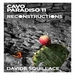 Cavo Paradiso 11 (Reconstructions mixed by Davide Squillace) (unmixed tracks)